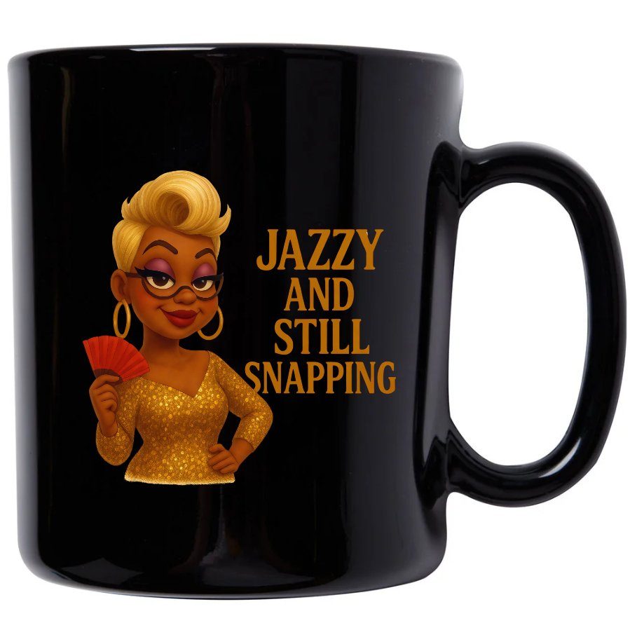 Golden Diva Mug – “Jazzy and Still Snapping” (Black Glossy)