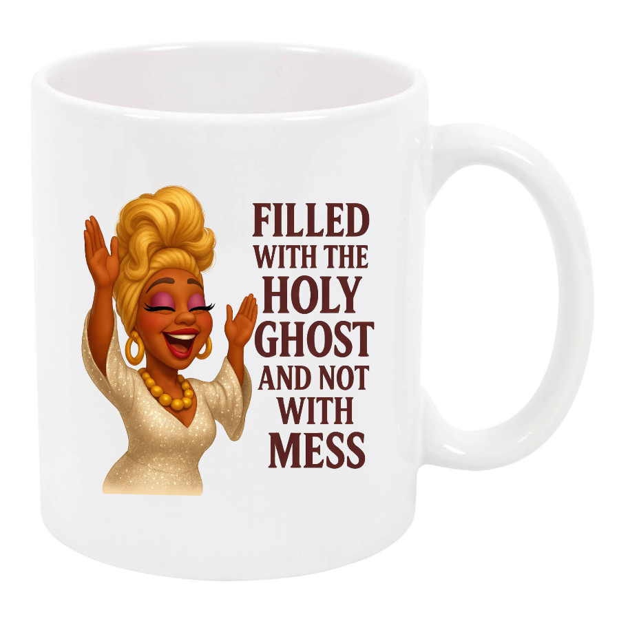Filled with the Holy Ghost and Not with the Mess Version 2 – Motherboard Collection Mug