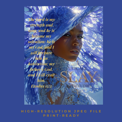 The Lord is My Strength A Digital Art Print  — Exodus 15:2