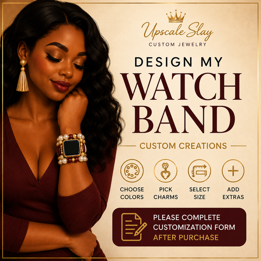 DESIGN YOUR OWN CUSTOM WATCH BAND — Apple or Samsung Compatible Must Complete Form